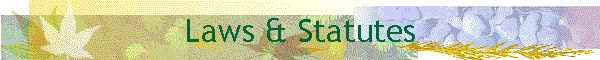Laws & Statutes