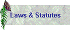 Laws & Statutes