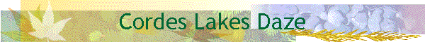 Cordes Lakes Daze