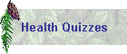 Health Quizzes
