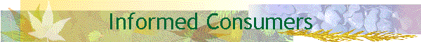 Informed Consumers